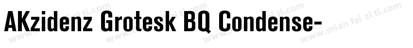 AKzidenz Grotesk BQ Condense字体转换